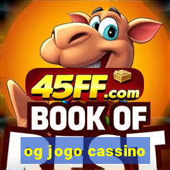og jogo cassino